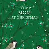 Pictura Christmas Card - To My Mom at Christmas featuring a festive holiday greeting card design, available at Be Charmed
