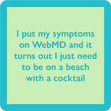 Drinks on Me Coaster Web MD