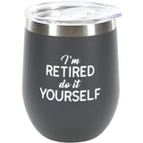 Pavillion Gift Company 12oz Stemless Tumbler Do It Yourself