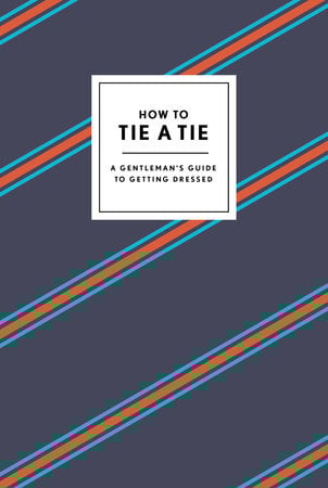 Random House How to Tie a Tie