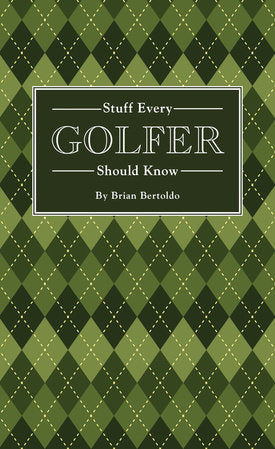 Random House Stuff Every Golfer Know