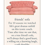 Magnet Friends' Sofa by Cardthartic – detailed 3D foam fridge magnet of the iconic Friends couch, available at Be Charmed for fans and collectors.
