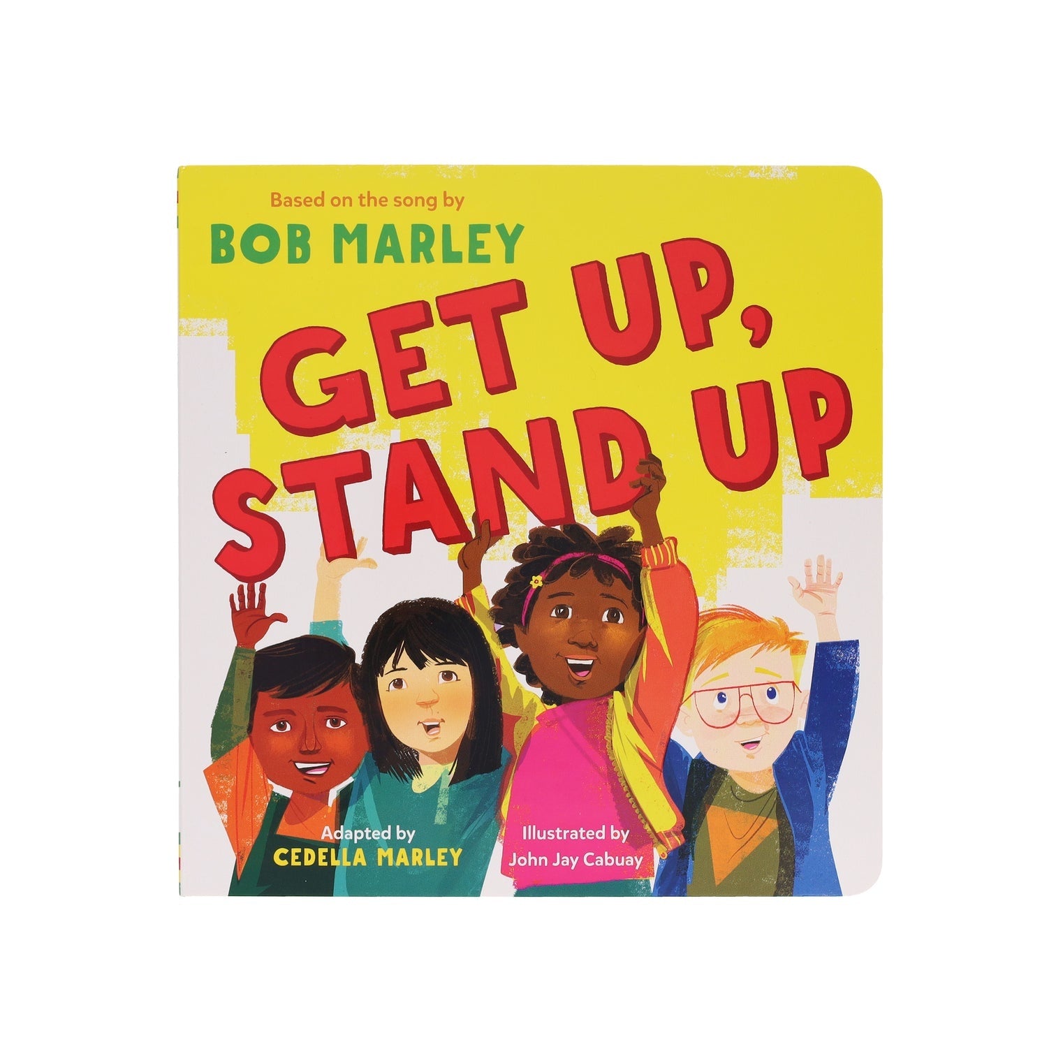 Get Up, Stand Up children’s book by Cedella Marley – vibrant picture book inspired by Bob Marley’s song, promotes kindness, courage, and standing up for what’s right, available at Be Charmed.