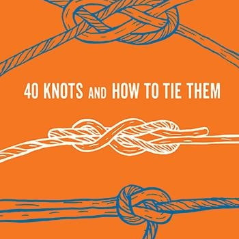 40 Knots and How to Tie Them book by Lucy Davidson – illustrated step-by-step guide featuring essential knots for camping, sailing, crafts, and everyday use, includes practice cord, available at Be Charmed.