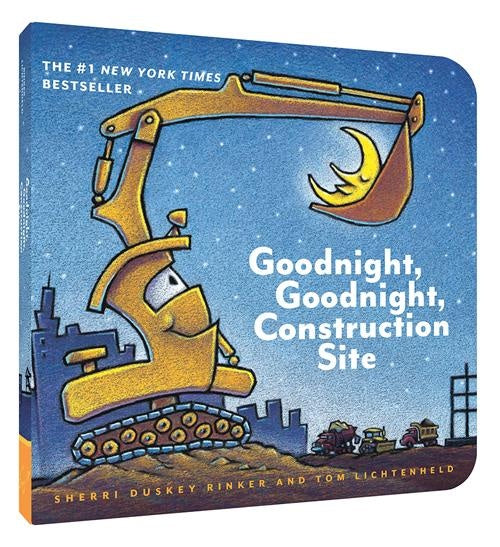 Colorful board book cover showing a crane, dump truck, and bulldozer at dusk from Goodnight, Goodnight, Construction Site—Available at Be Charmed
