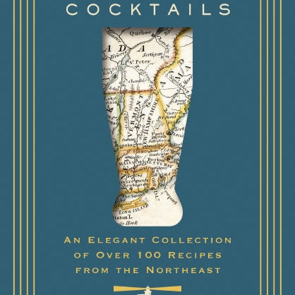 Hardcover New England Cocktails recipe book featuring regionally inspired cocktail recipes and historic notes—Available at Be Charmed