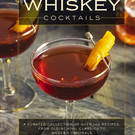 Book cover of 'Whiskey Cocktails' with a cocktail and text. Available at Be Charmed