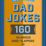 Cider Mill Press World’s Greatest Dad Jokes book featuring pun-filled humor and classic dad jokes. Available at Be Charmed.