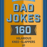 Cider Mill Press World’s Greatest Dad Jokes book featuring pun-filled humor and classic dad jokes. Available at Be Charmed.