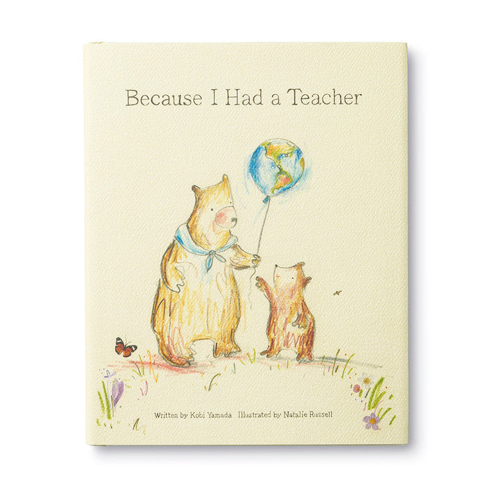Compendium Because I Had a Teacher inspirational gift book celebrating teachers with heartfelt message and illustrations. Available at Be Charmed.