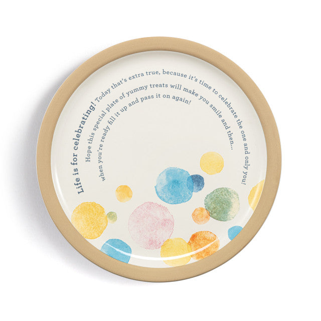 Demdaco Celebration Giving Plate, 10″ stoneware with cream glaze and “Life is for celebrating!” sentiment—available at Be Charmed.