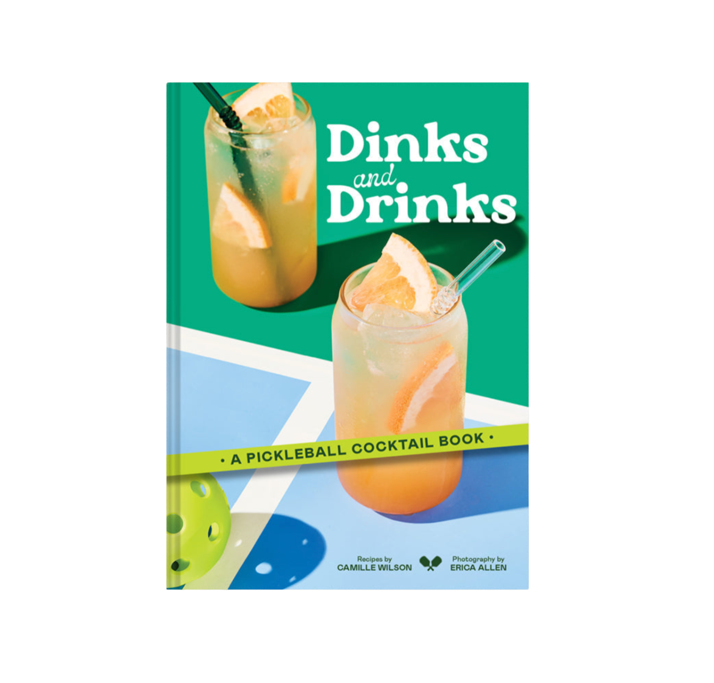 Book cover of 'Dinks and Drinks: A Pickleball Cocktail Book' with cocktail images on a green background. Available at Be Charmed