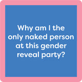 Drinks On Me - Gender Reveal Coaster featuring playful humor perfect for baby showers or gender reveal parties. Great party favor or gift idea. Available at Be Charmed.