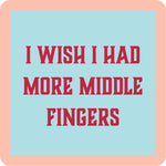 “Middle Fingers” coaster by Drinks On Me featuring unapologetic, bold humor. Perfect for sassy gifting or edgy bar decor. Available at Be Charmed.