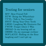 Drinks On Me - Texting for Seniors Coaster featuring a funny texting acronym guide for older adults, perfect as a novelty gift or party conversation starter. Durable, high-quality coaster with bold black text on white background. Available at Be Charmed.