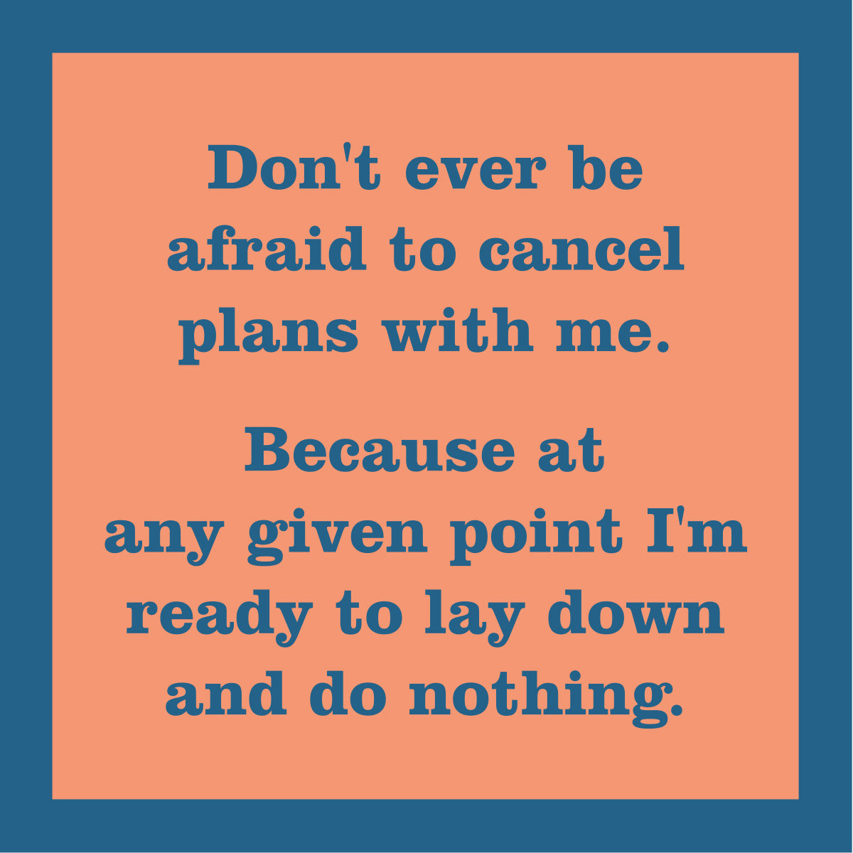 Text on an orange coaster with a blue border. Available at Be Charmed