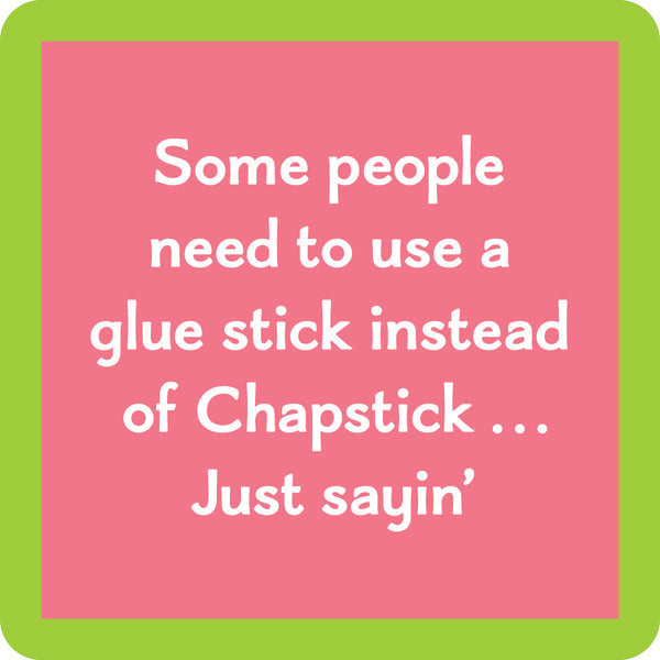 Drinks On Me ‘Chapstick’ coaster – 4×4 resin with cork backing, funny bar accessory, available at Be Charmed