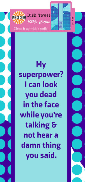 Drinks on Me Dish Towel Superpower