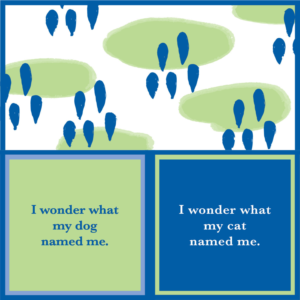 Two sided napkin with text boxes asking 'I wonder what my dog named me.' and 'I wonder what my cat named me. Available at Be Charmed