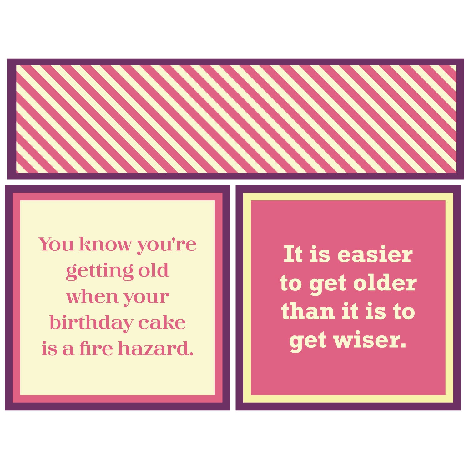 Two humorous birthday quotes on a pink and yellow striped two sided napkin. Available at Be Charmed