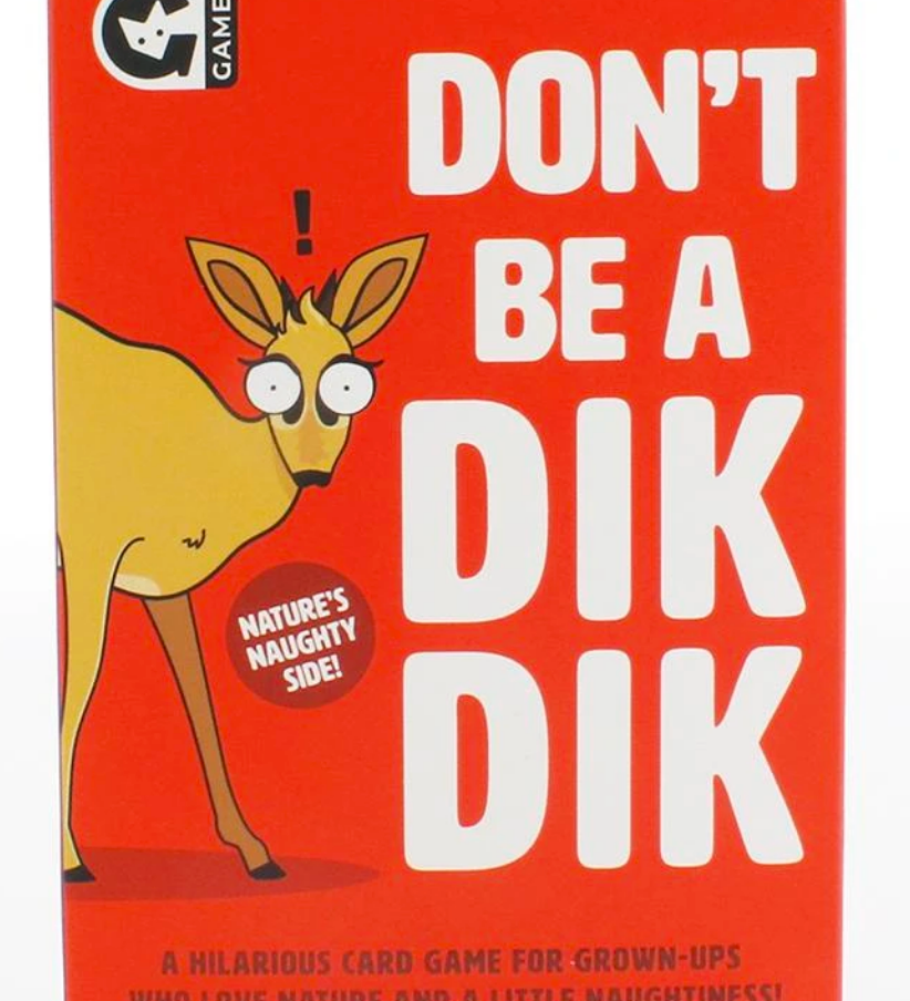 The image shows the cover of the card game 'Don't Be A Dik Dik' featuring an illustration of a dik dik (a type of antelope) on a red background. The text on the cover includes the game's title and a description stating it's a humorous card game for grown-ups. Available at Be Charmed