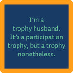 Drinks on Me Coaster Trophy