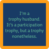 Drinks on Me Coaster Trophy