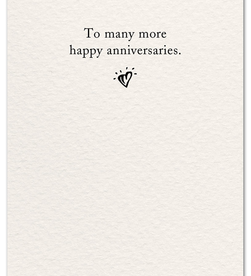 Inside of Anniversary Card Anniversaries by Cardthartic featuring elegant design for celebrating anniversaries; available at Be Charmed