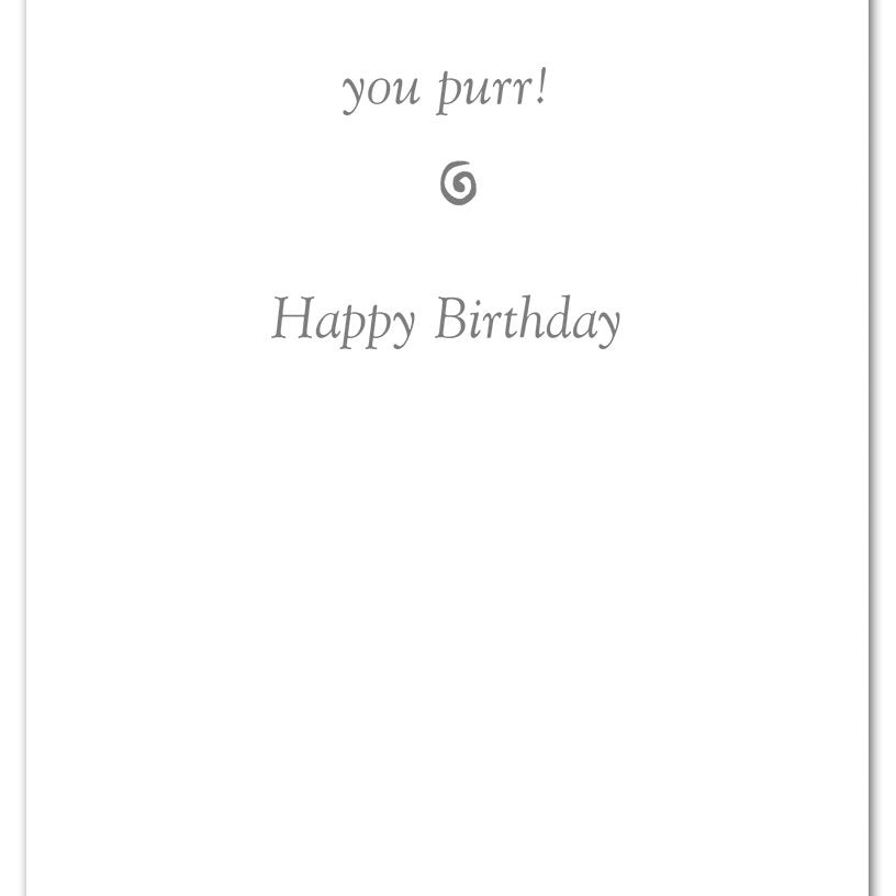 Inside of Birthday Card – playful illustration of a cat scratching with a lighthearted birthday message, perfect for feline fans, available at Be Charmed