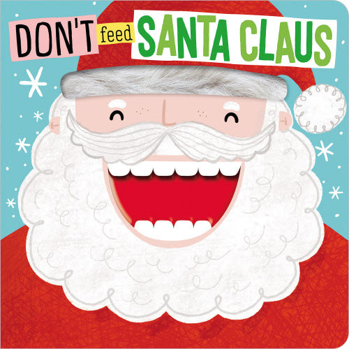 Illustration of Santa Claus with text 'Don't feed Santa Claus' on a blue background with snowflakes. Available at Be Charmed