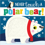 Book cover of 'Never Touch a Polar Bear!' with a polar bear and penguin illustration. Aailable at Be Charmed