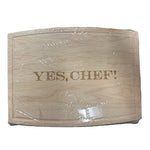 Maple Leaf 12x9 arched maple rectangle board engraved with “Yes Chef!” available at Be Charmed.