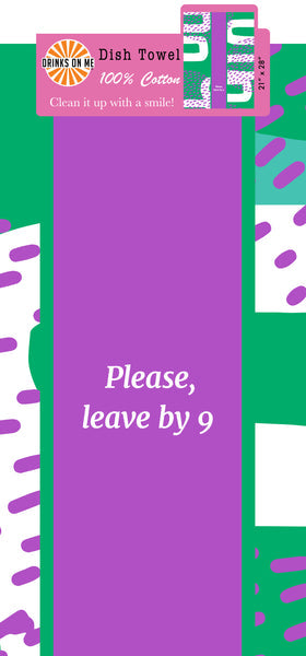 Drinks on Me Dish Towel Towel Leave by 9