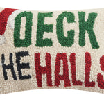 Decorative pillow with 'Deck the Halls' text in green, red, and black on a white background. Available at Be Charmed