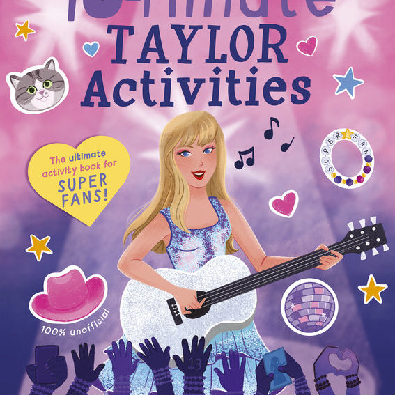 Book cover of '10-Minute Taylor Activities' with Taylor Swift playing guitar on a pink and purple background. Available at Be Charmed. 