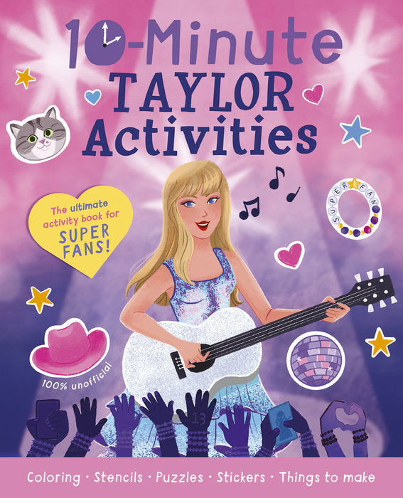 Book cover of '10-Minute Taylor Activities' with Taylor Swift playing guitar on a pink and purple background. Available at Be Charmed. 