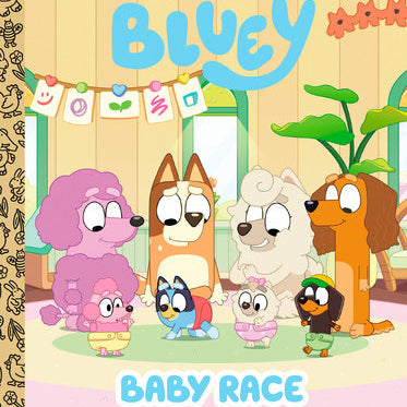 Cover of 'Bluey Baby Race' Little Golden Book with cartoon characters and colorful design. Available at Be Charmed