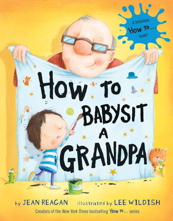 Book cover of 'How to Babysit a Grandpa' with an illustration of a grandfather and grandson. Available at Be Charmed.  