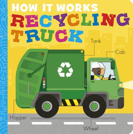 Book cover of 'How It Works Recycling Truck' with a green recycling truck illustration on a yellow background. Available at Be Charmed