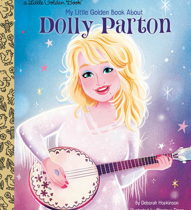 My Little Golden Book About Dolly Parton children’s storybook – inspiring biography for kids by Random House. Available at Be Charmed.