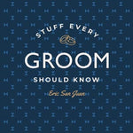 The cover of the book 'Stuff Every Groom Should Know' featuring text on a patterned background. Available at Be Charmed