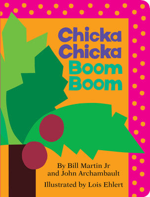 Book cover of 'Chicka Chicka Boom Boom' with colorful design and text. Available at Be Charmed