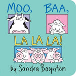 Book cover of 'Moo, Baa, La La La!' by Sandra Boynton with illustrations of a cow, sheep, and pigs. Available at Be charmed
