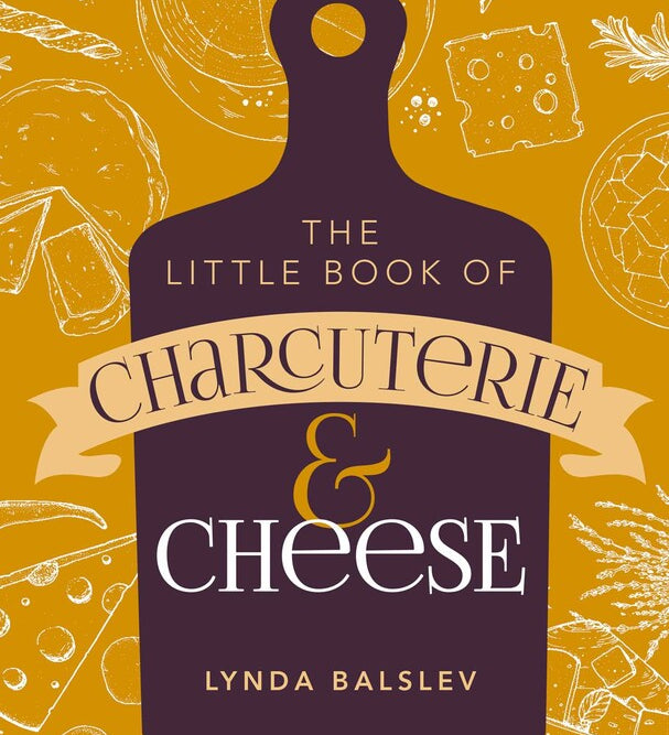 Book cover of 'The Little Book of Charcuterie & Cheese' with a purple cutting board design on a yellow background. Available at Be Charmed