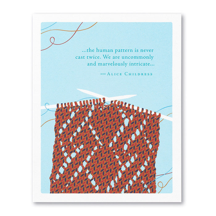 A greeting card with a geometric pattern and a quote by Alice Childress, 'The human pattern is never cast twice we are uncomely and marvelously intricate.'. Available at Be Charmed
