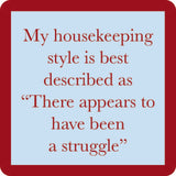 Drinks on Me Been a Struggle coaster featuring a witty text design available at Be Charmed
