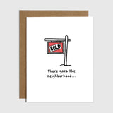 Brittany Paige New Home Card featuring the phrase There Goes the Neighborhood, available at Be Charmed