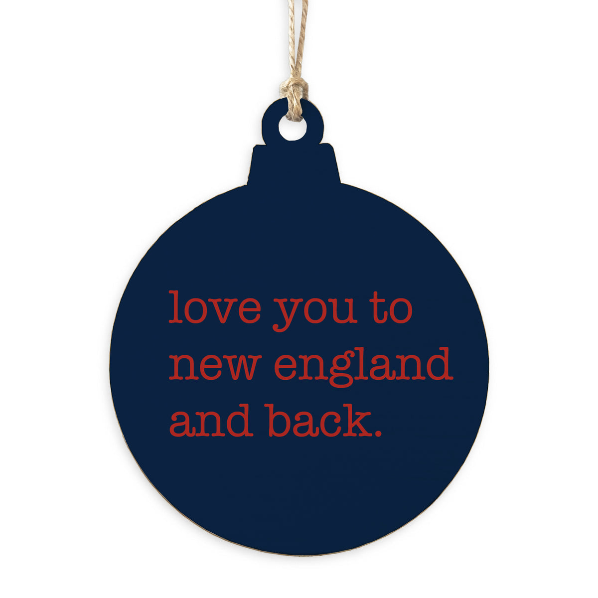 Rustic Marlin Love You To New England ornament featuring text on a navy background, available at Be Charmed