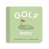 Book titled 'Golf Baby' with a green cover and golf-themed illustrations on a white background. Available at Be Charmed
