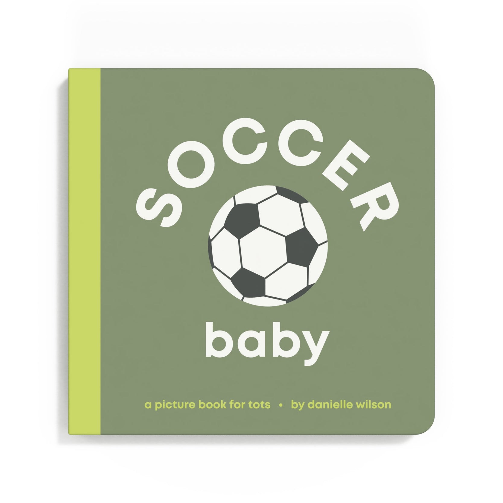 Book titled 'Soccer Baby' with a soccer ball illustration on a green background Available at Be Charmed